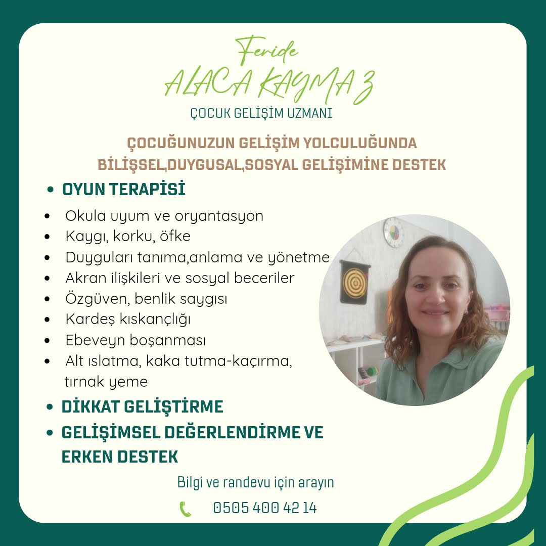 Ankara - Keçiören / Çocuk Gelişimi / Feride Alaca Kaymaz