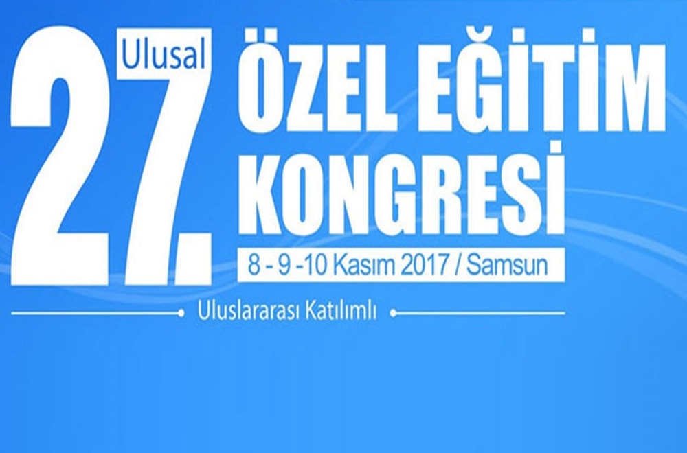27.Ulusal Özel Eğitim Kongresine Katıldık